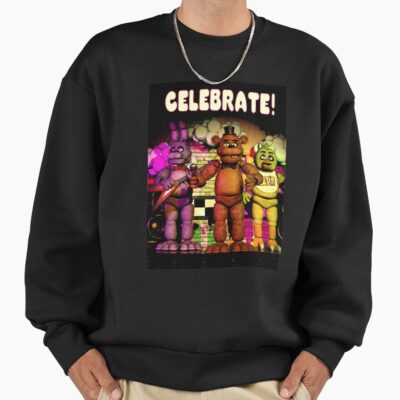 8k Fnaf Celebrate Sweatshirt