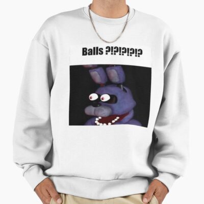 Fnaf Bonnie Balls Meme Sweatshirt