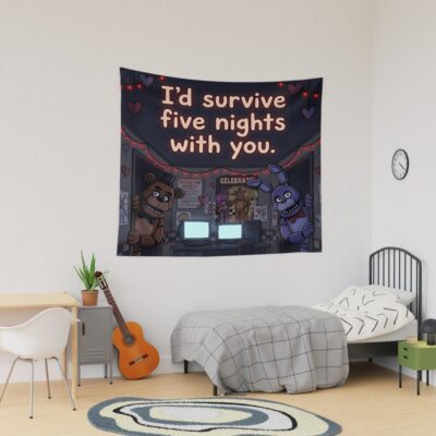 I D Survive Five Nights With You Valentine Day Tapestry